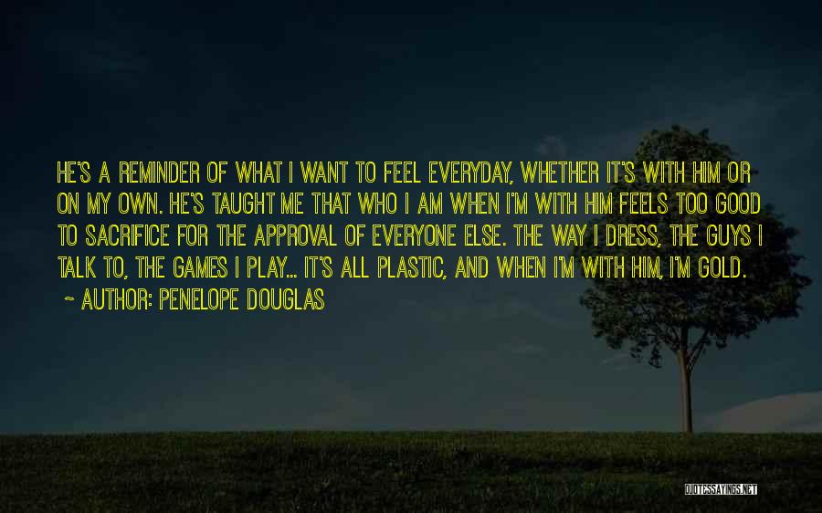 Love Everyday Quotes By Penelope Douglas