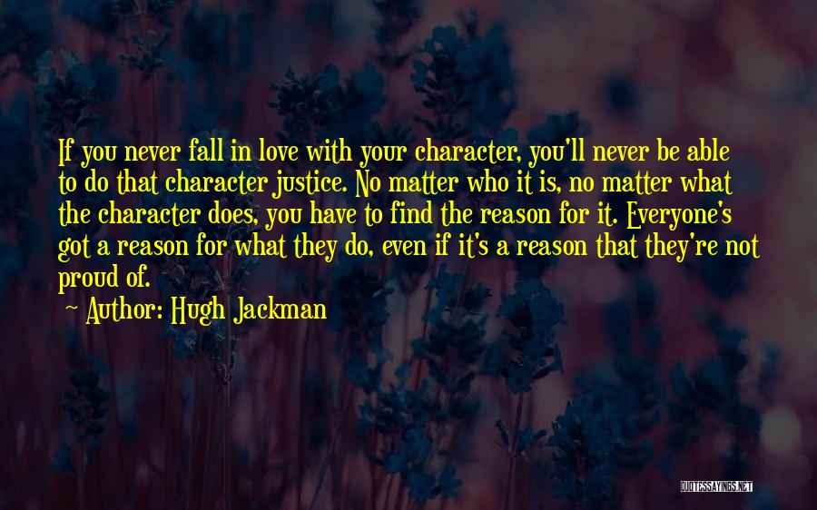 Love Everyone No Matter What Quotes By Hugh Jackman