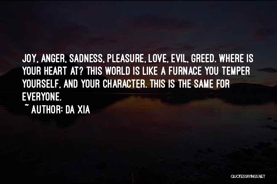 Love Everyone The Same Quotes By Da Xia