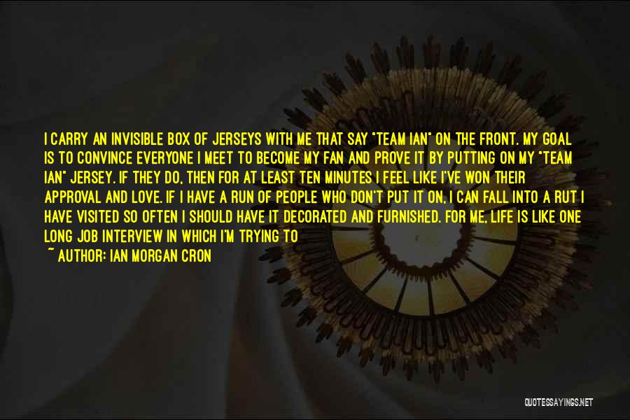 Love Everyone Trust Few Quotes By Ian Morgan Cron