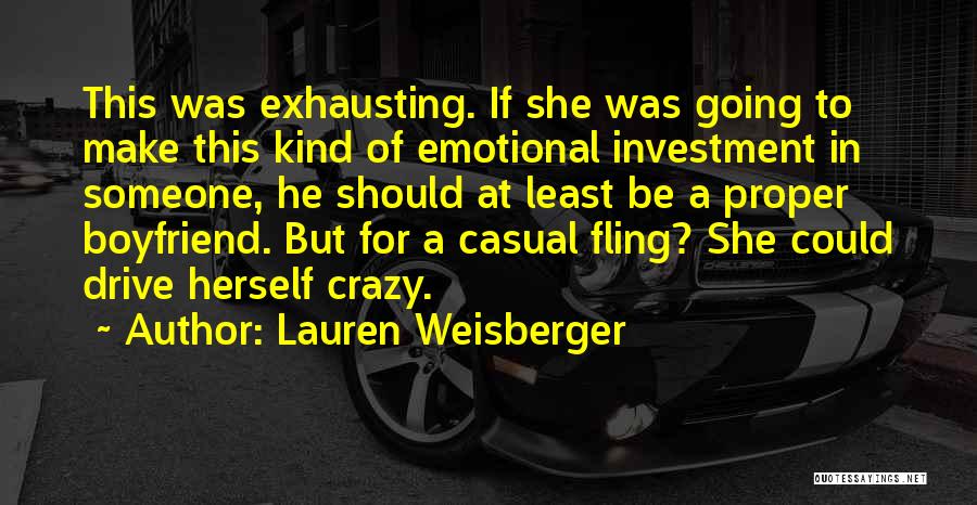 Love Ex Boyfriend Quotes By Lauren Weisberger