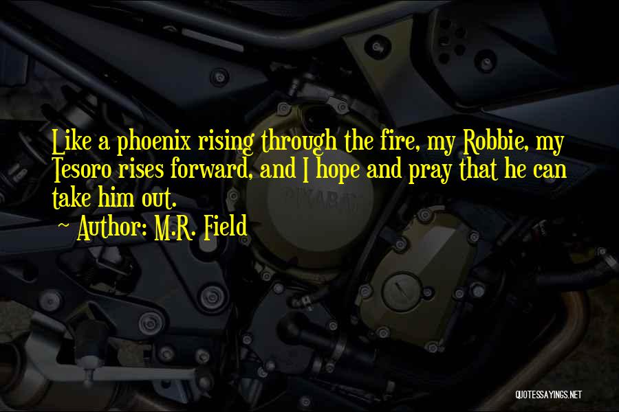 Love Ex Boyfriend Quotes By M.R. Field