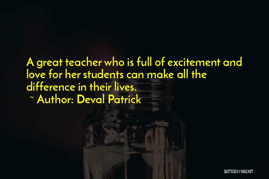 Love Excitement Quotes By Deval Patrick