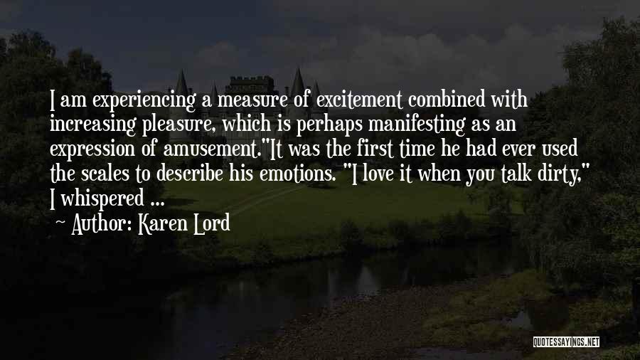 Love Excitement Quotes By Karen Lord