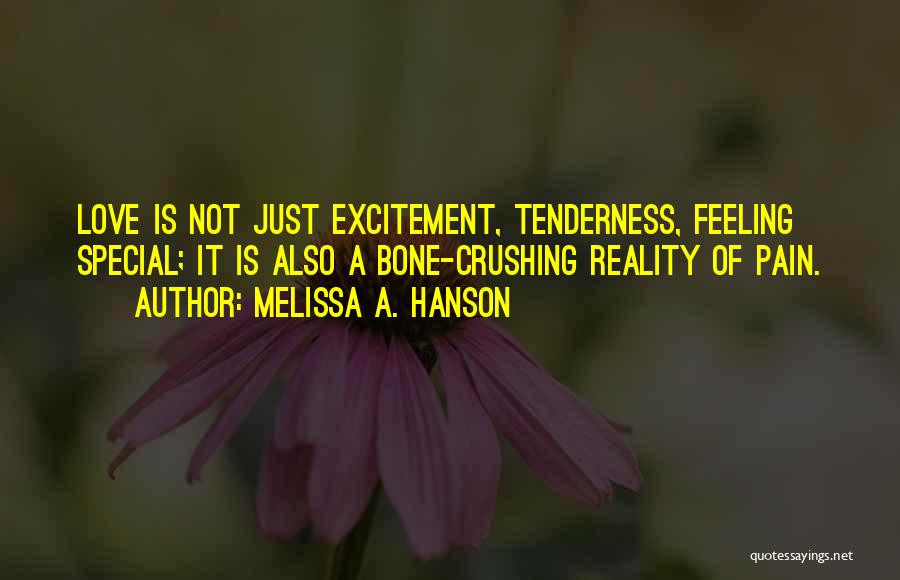 Love Excitement Quotes By Melissa A. Hanson