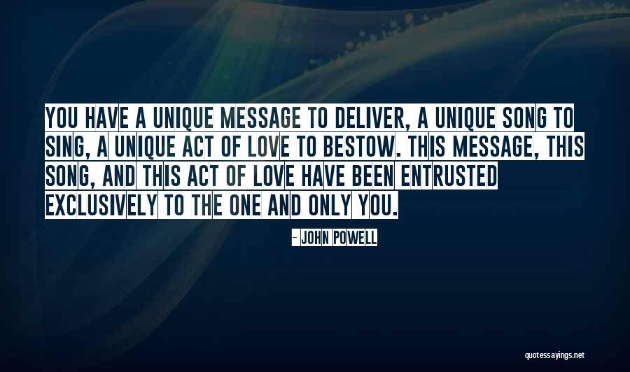 Love Exclusively Quotes By John Powell Love Exclusively Quotes By John Powell