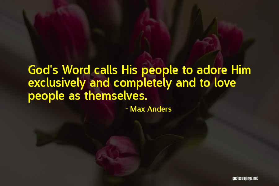 Love Exclusively Quotes By Max Anders Love Exclusively Quotes By Max Anders