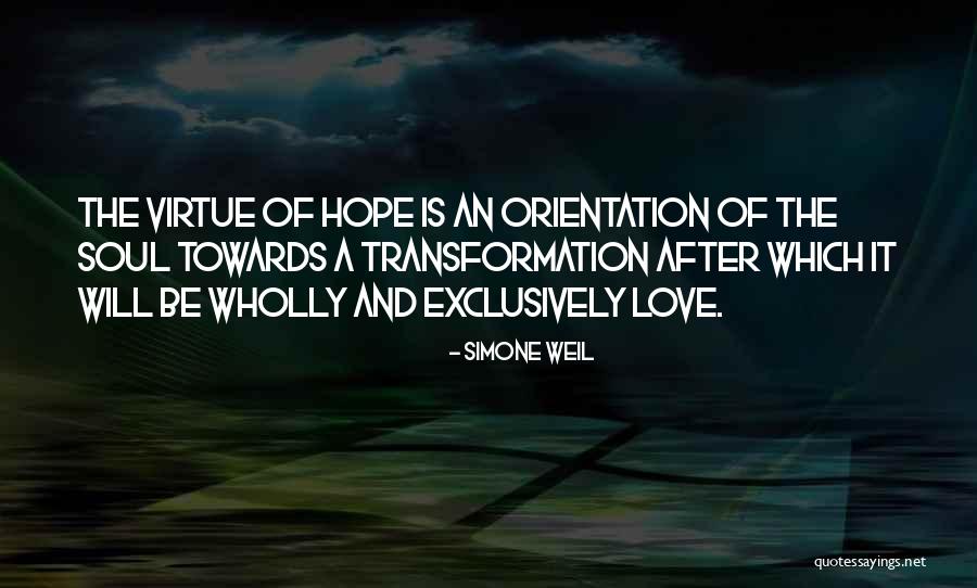 Love Exclusively Quotes By Simone Weil Love Exclusively Quotes By Simone Weil