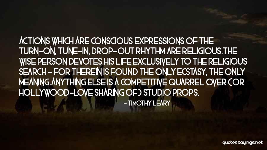 Love Exclusively Quotes By Timothy Leary Love Exclusively Quotes By Timothy Leary