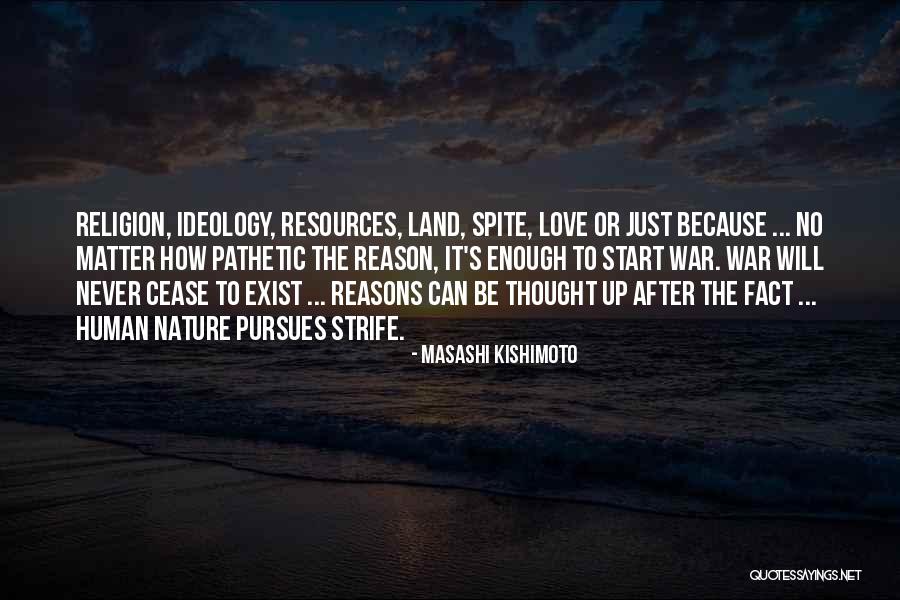 Love Exist Quotes By Masashi Kishimoto