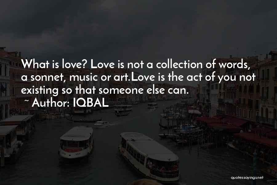 Love Existing Quotes By IQBAL