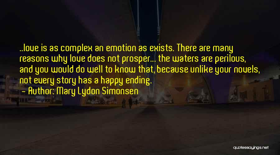 Love Exists Quotes By Mary Lydon Simonsen