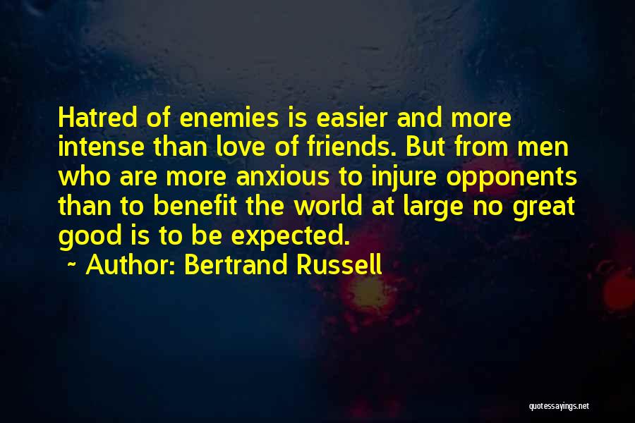 Love Expected Quotes By Bertrand Russell