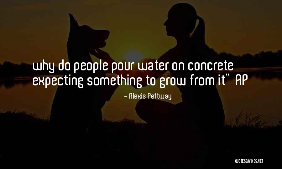 Love Expecting Quotes By Alexis Pettway Love Expecting Quotes By Alexis Pettway