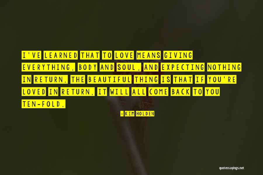 Love Expecting Quotes By Kim Holden Love Expecting Quotes By Kim Holden