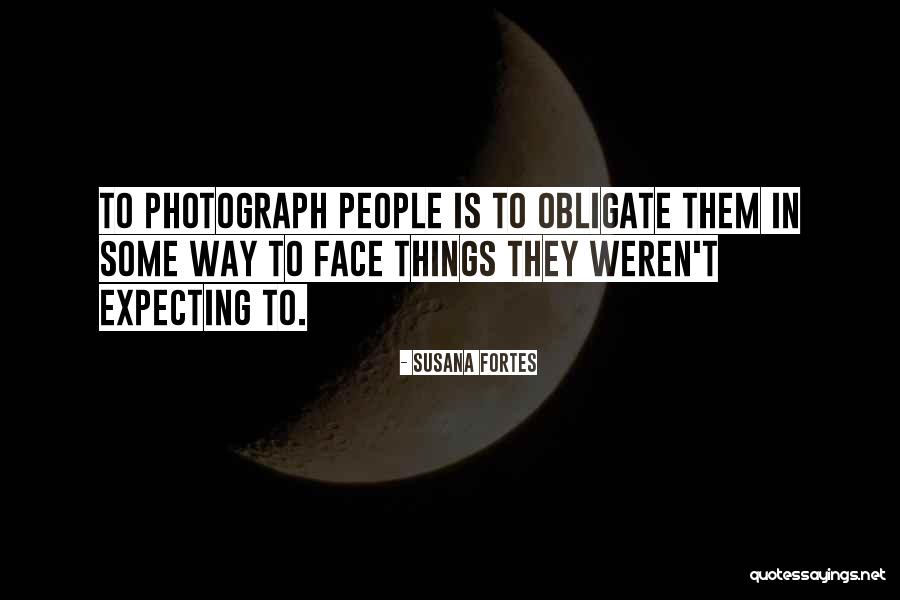 Love Expecting Quotes By Susana Fortes Love Expecting Quotes By Susana Fortes