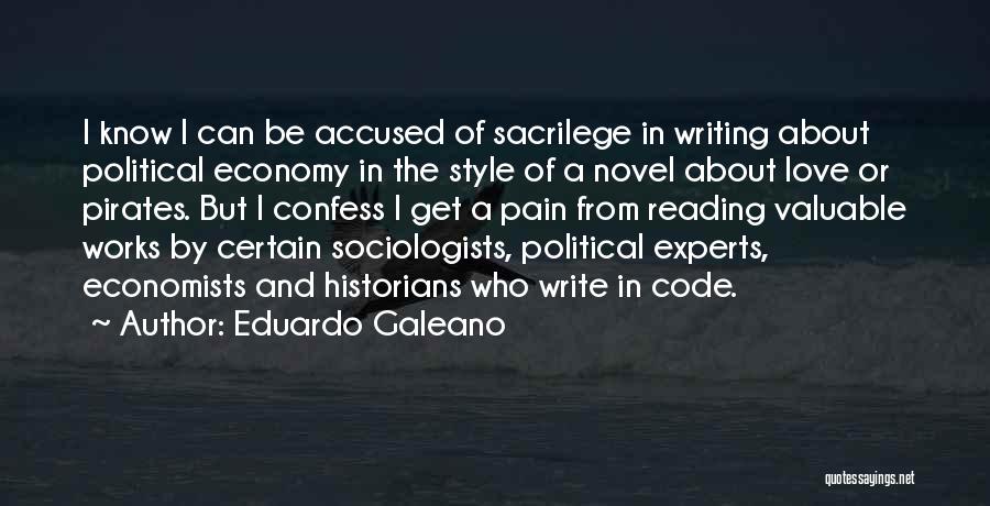 Love Experts Quotes By Eduardo Galeano