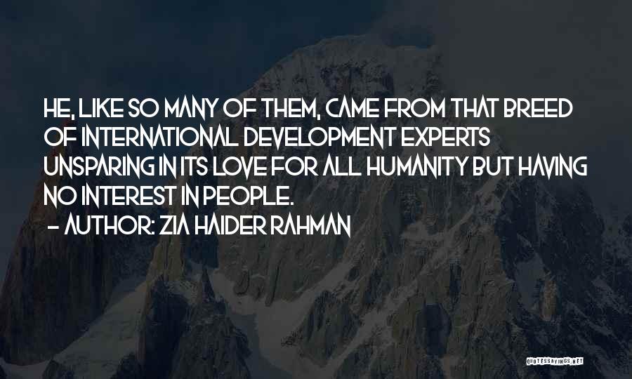 Love Experts Quotes By Zia Haider Rahman