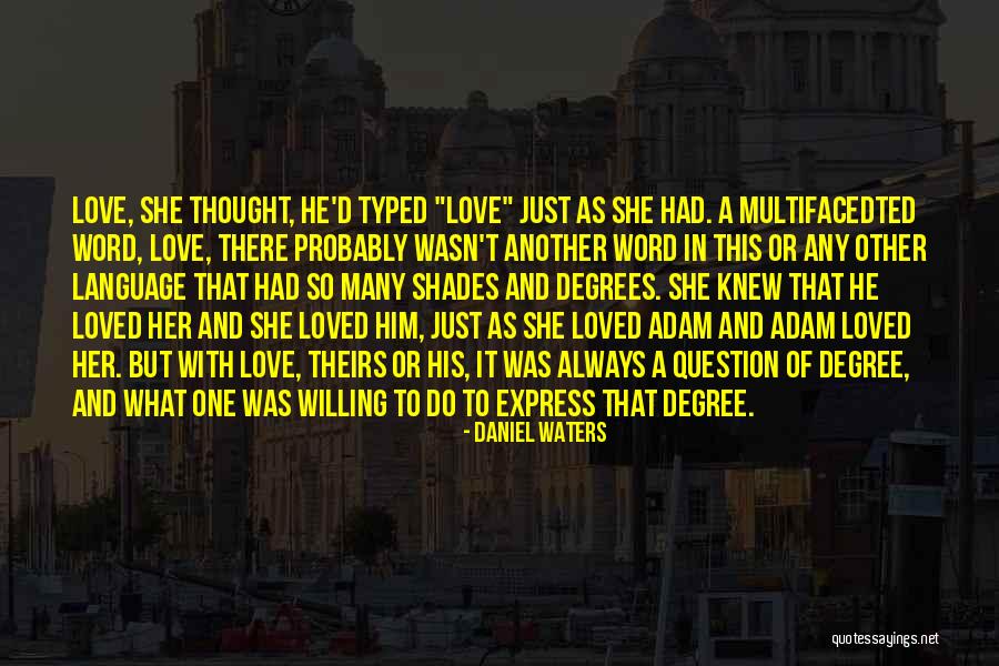 Love Express Language Quotes By Daniel Waters Love Express Language Quotes By Daniel Waters