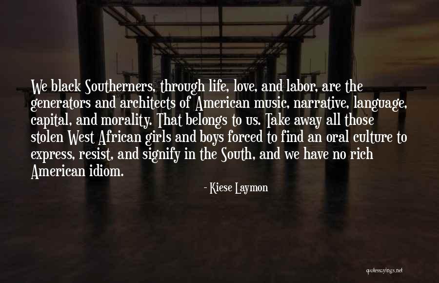 Love Express Language Quotes By Kiese Laymon Love Express Language Quotes By Kiese Laymon