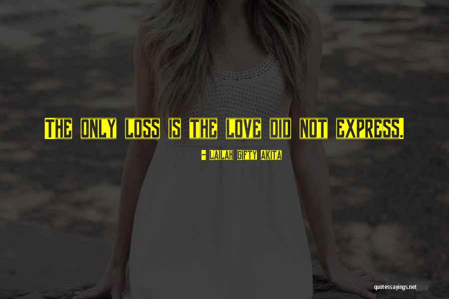 Love Express Quotes By Lailah Gifty Akita Love Express Quotes By Lailah Gifty Akita