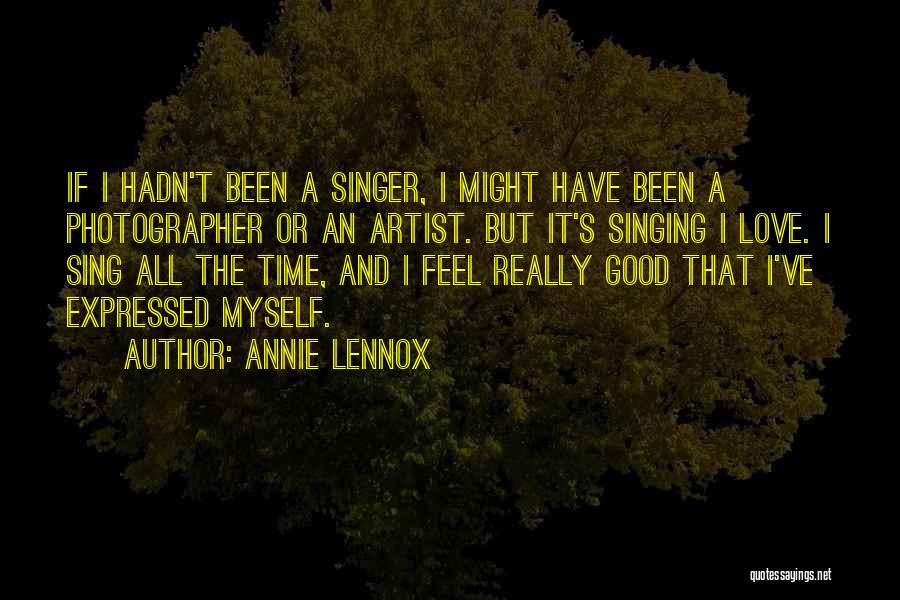 Love Expressed Quotes By Annie Lennox