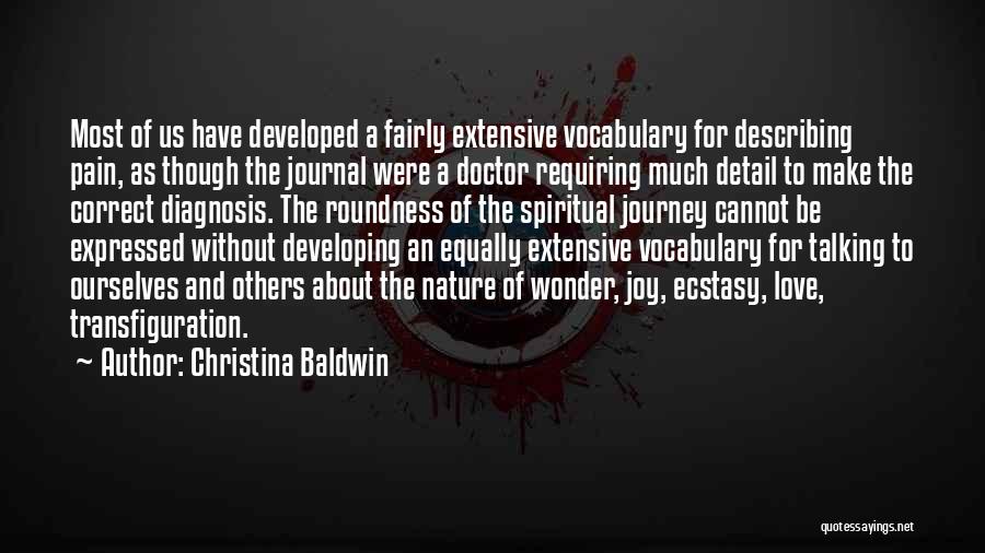 Love Expressed Quotes By Christina Baldwin