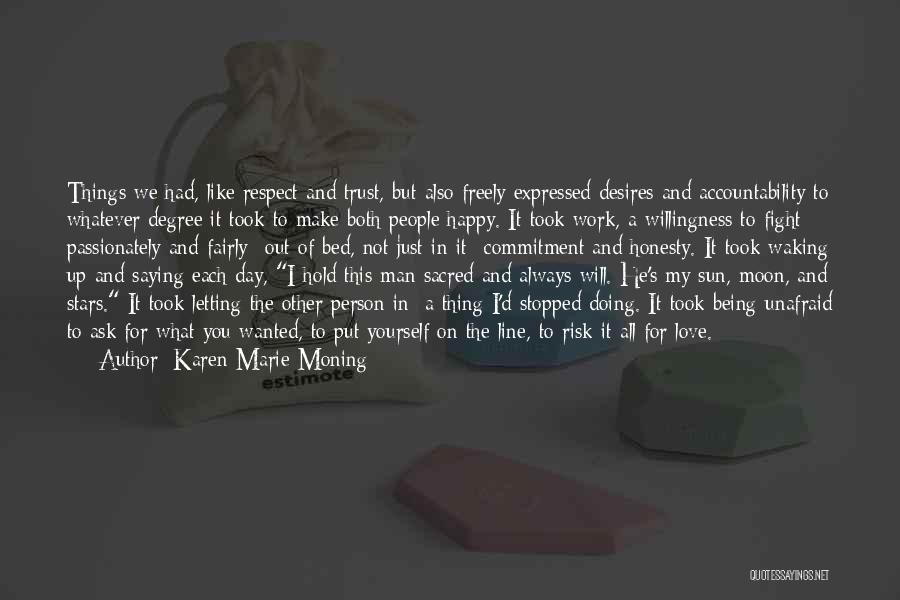 Love Expressed Quotes By Karen Marie Moning