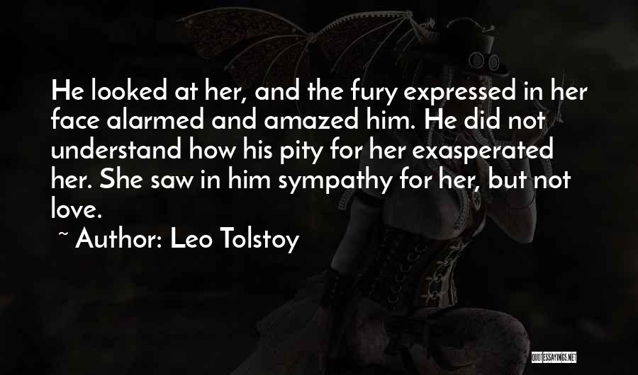 Love Expressed Quotes By Leo Tolstoy