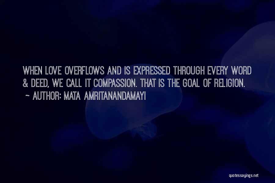 Love Expressed Quotes By Mata Amritanandamayi