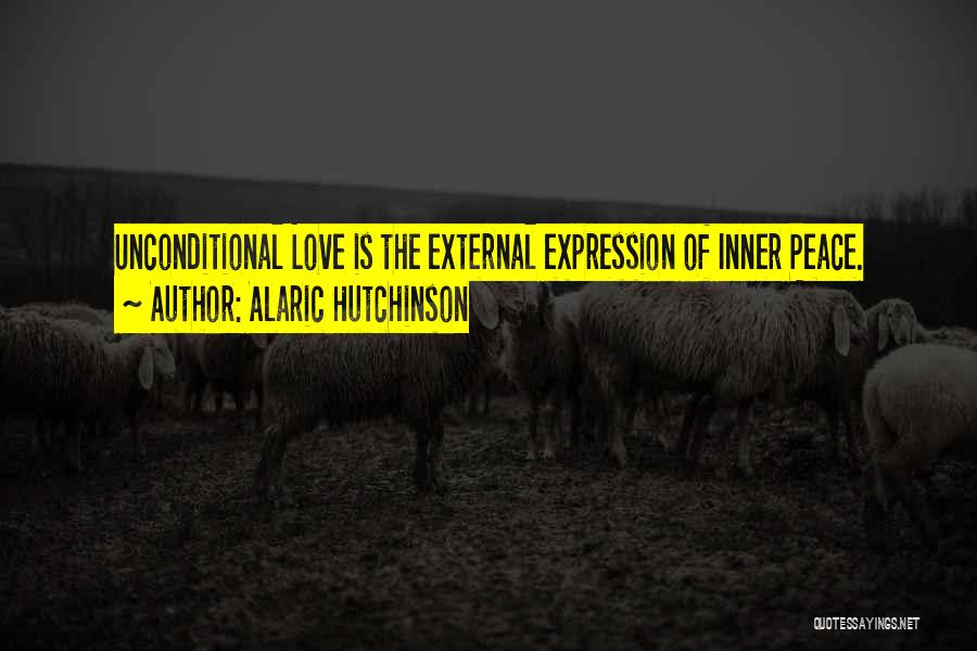 Love Expression Quotes By Alaric Hutchinson