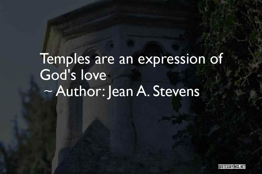 Love Expression Quotes By Jean A. Stevens