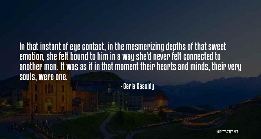 Love Eye Contact Quotes By Carla Cassidy