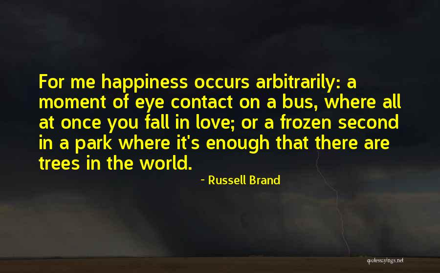 Love Eye Contact Quotes By Russell Brand