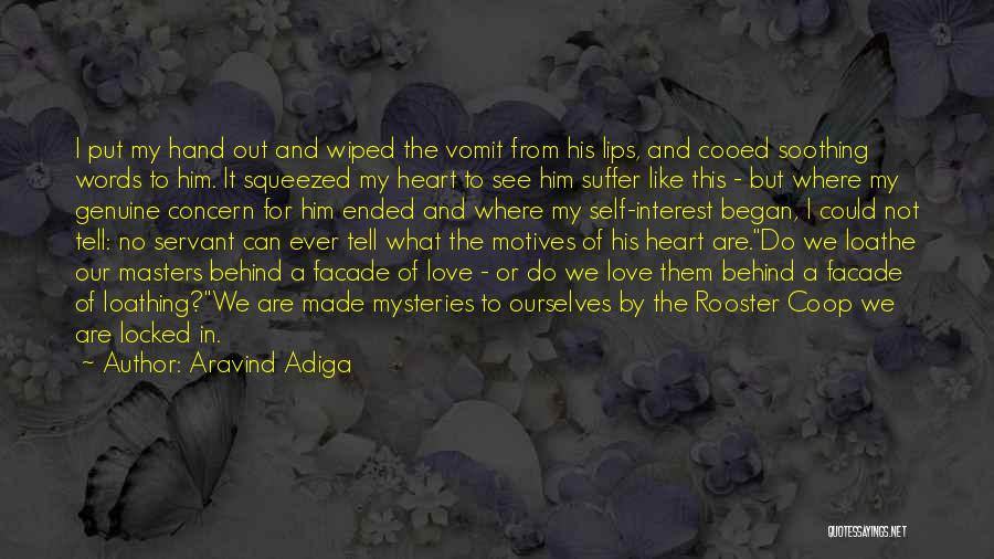 Love Facade Quotes By Aravind Adiga