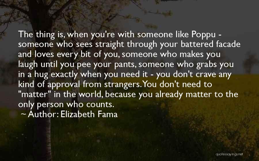Love Facade Quotes By Elizabeth Fama