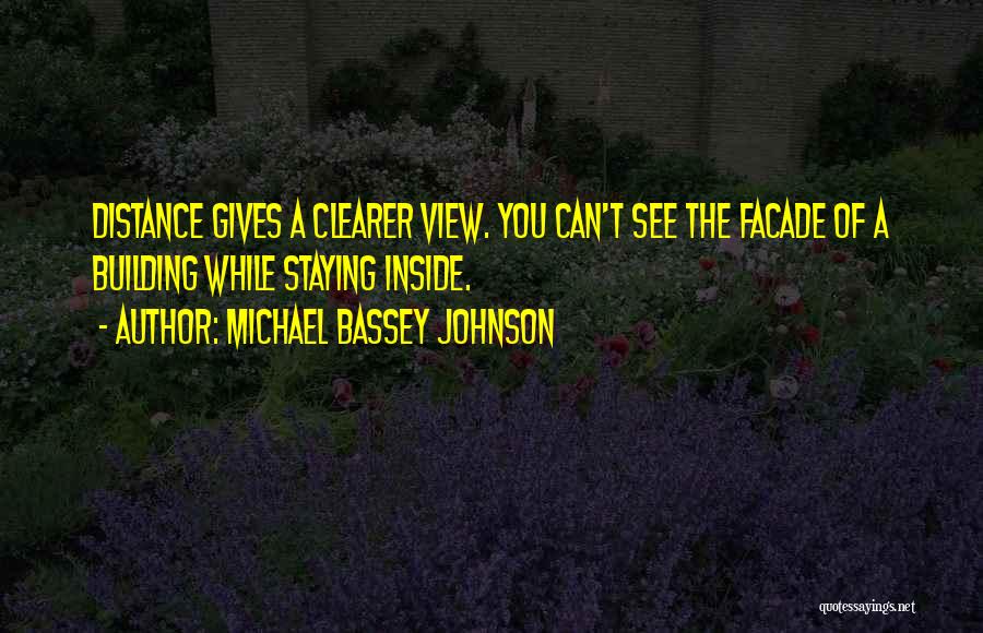 Love Facade Quotes By Michael Bassey Johnson