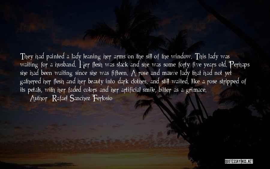 Love Faded Quotes By Rafael Sanchez Ferlosio