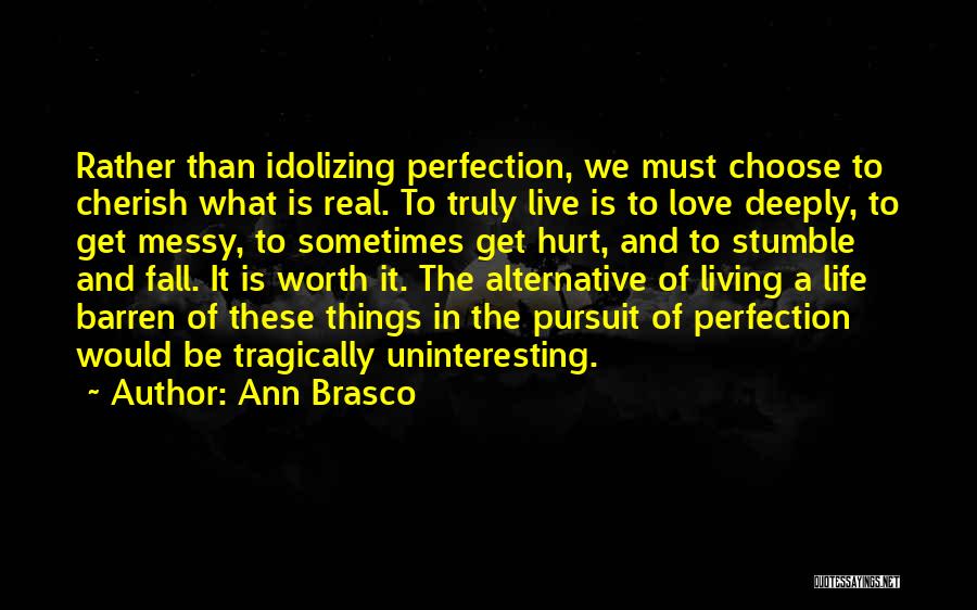 Love Failure And Success Quotes By Ann Brasco