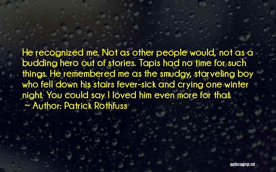 Love Failure Images And Quotes By Patrick Rothfuss