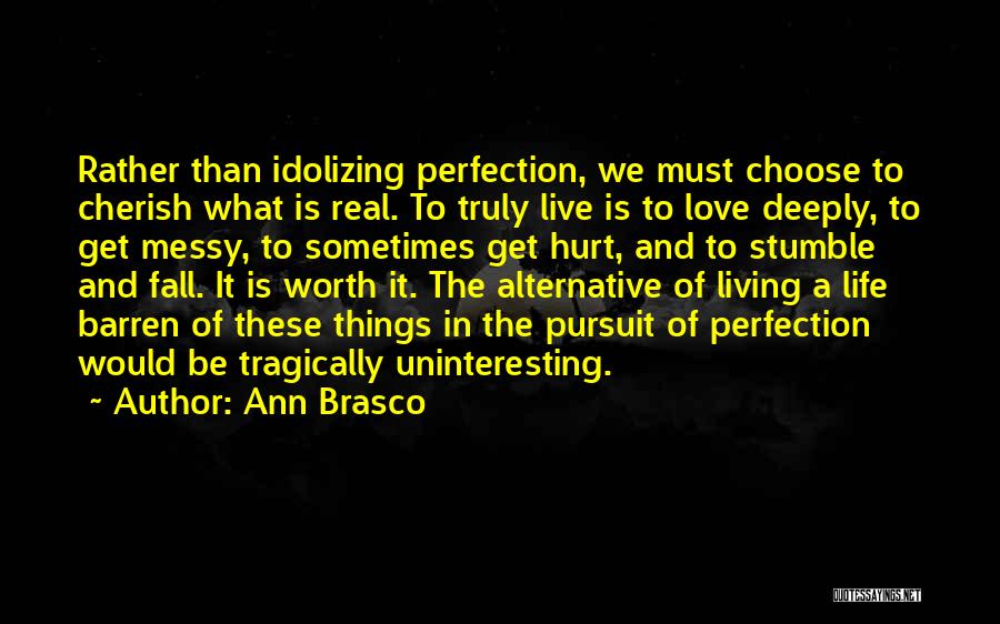 Love Failure Success Quotes By Ann Brasco