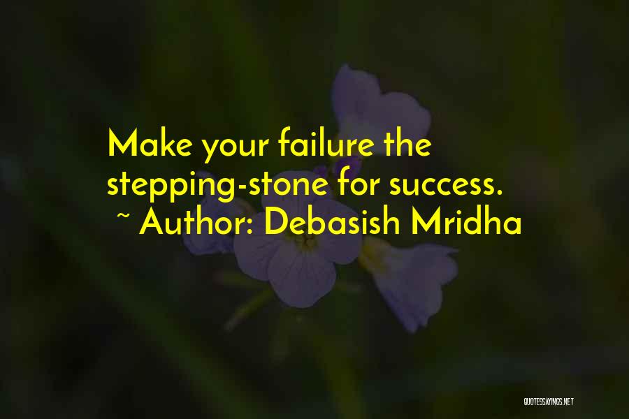 Love Failure Success Quotes By Debasish Mridha