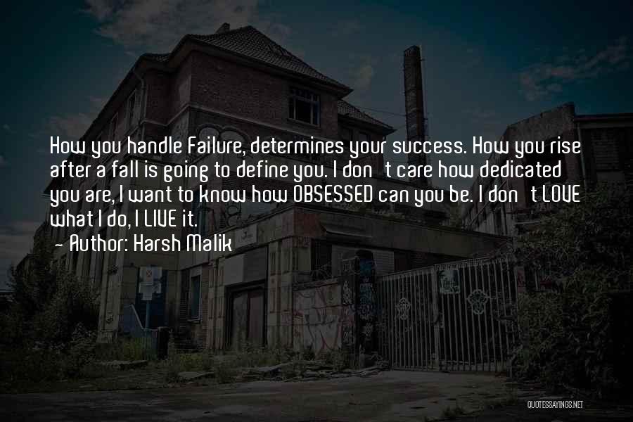 Love Failure Success Quotes By Harsh Malik