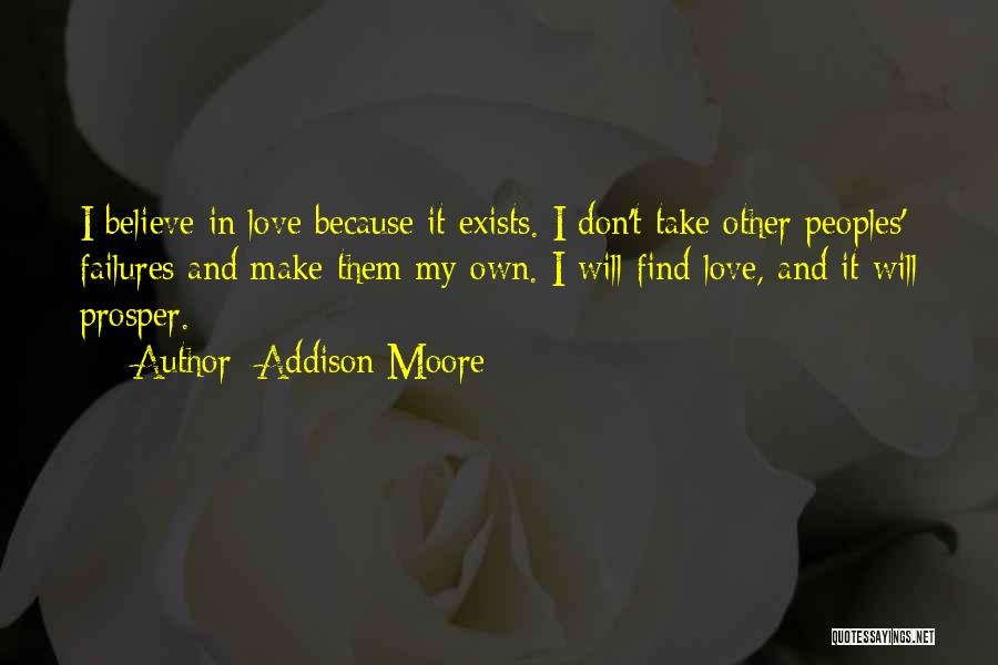 Love Failures Quotes By Addison Moore