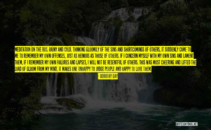 Love Failures Quotes By Dorothy Day Love Failures Quotes By Dorothy Day