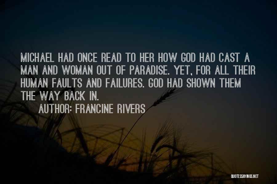 Love Failures Quotes By Francine Rivers