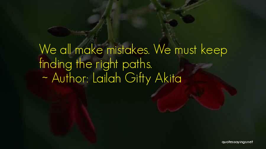 Love Failures Quotes By Lailah Gifty Akita