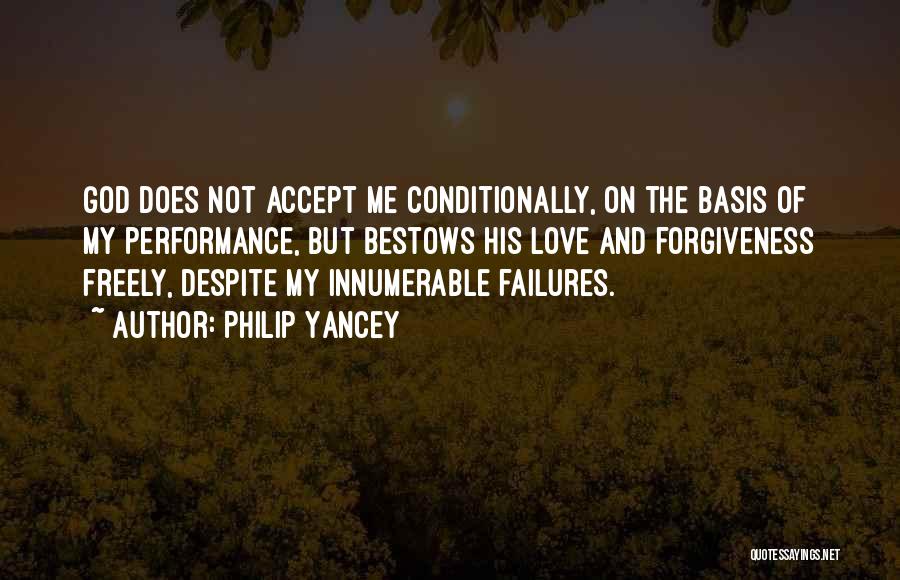 Love Failures Quotes By Philip Yancey