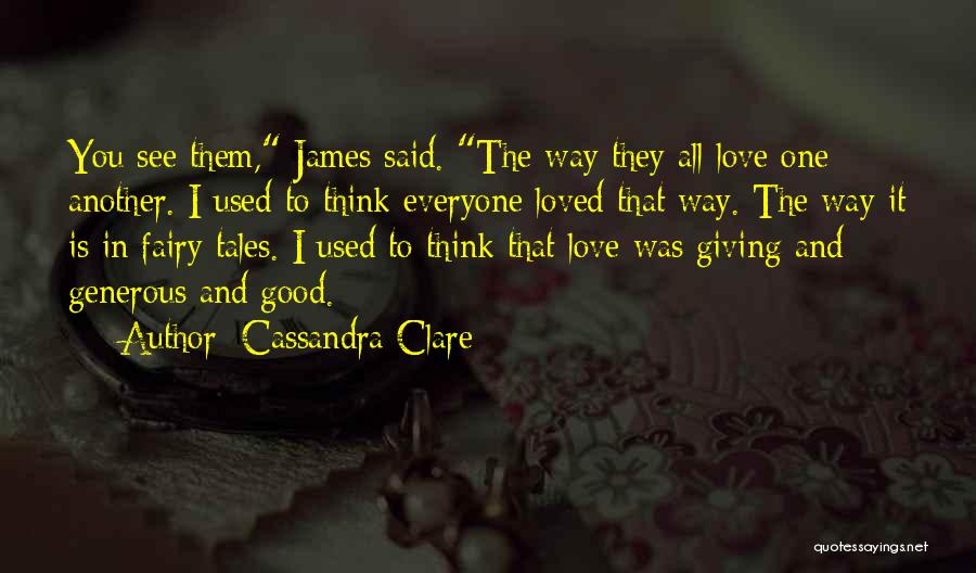 Love Fairy Quotes By Cassandra Clare