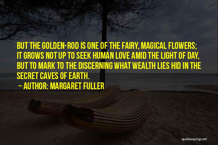 Love Fairy Quotes By Margaret Fuller